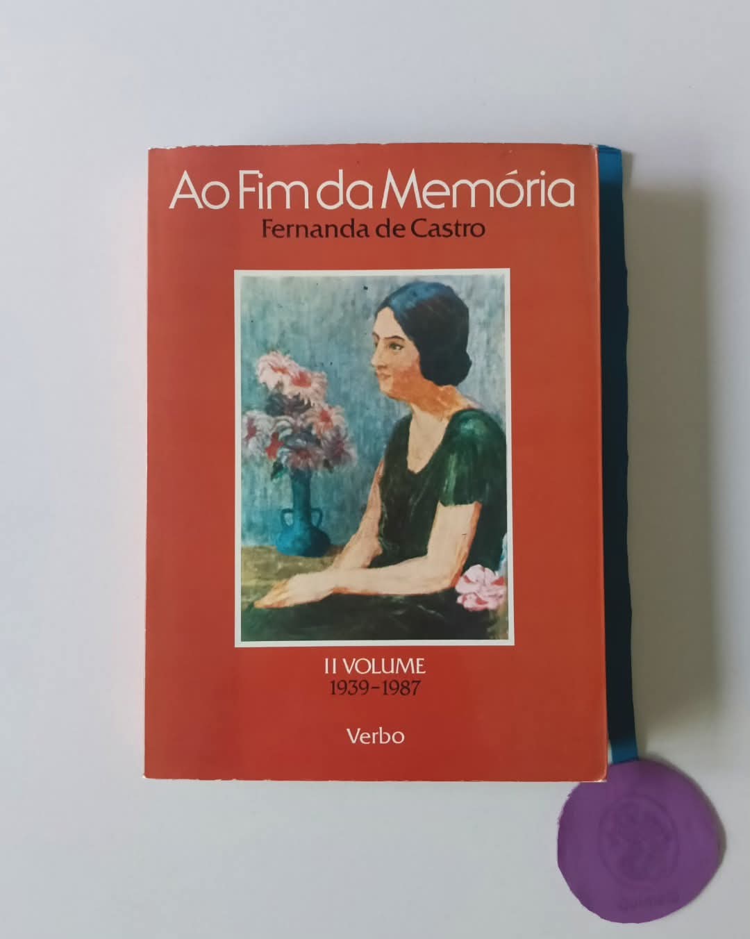 CASTRO (Fernanda de). - AO FIM DA MEMÓRIA, Memórias II 1939-1987