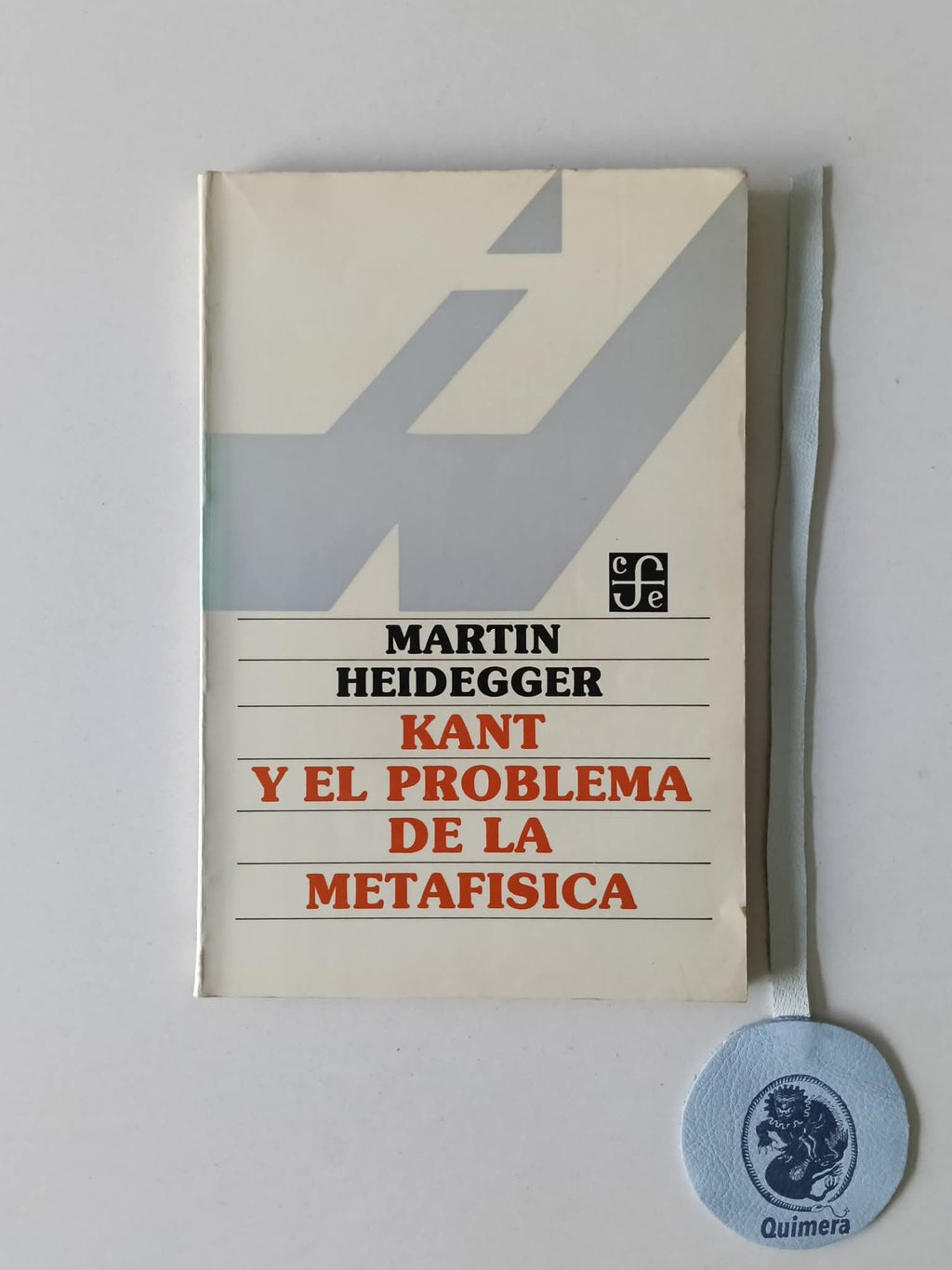 HEIDEGGER (Martin). - KANT Y EL PROBLEMA DE LA METAFISICA