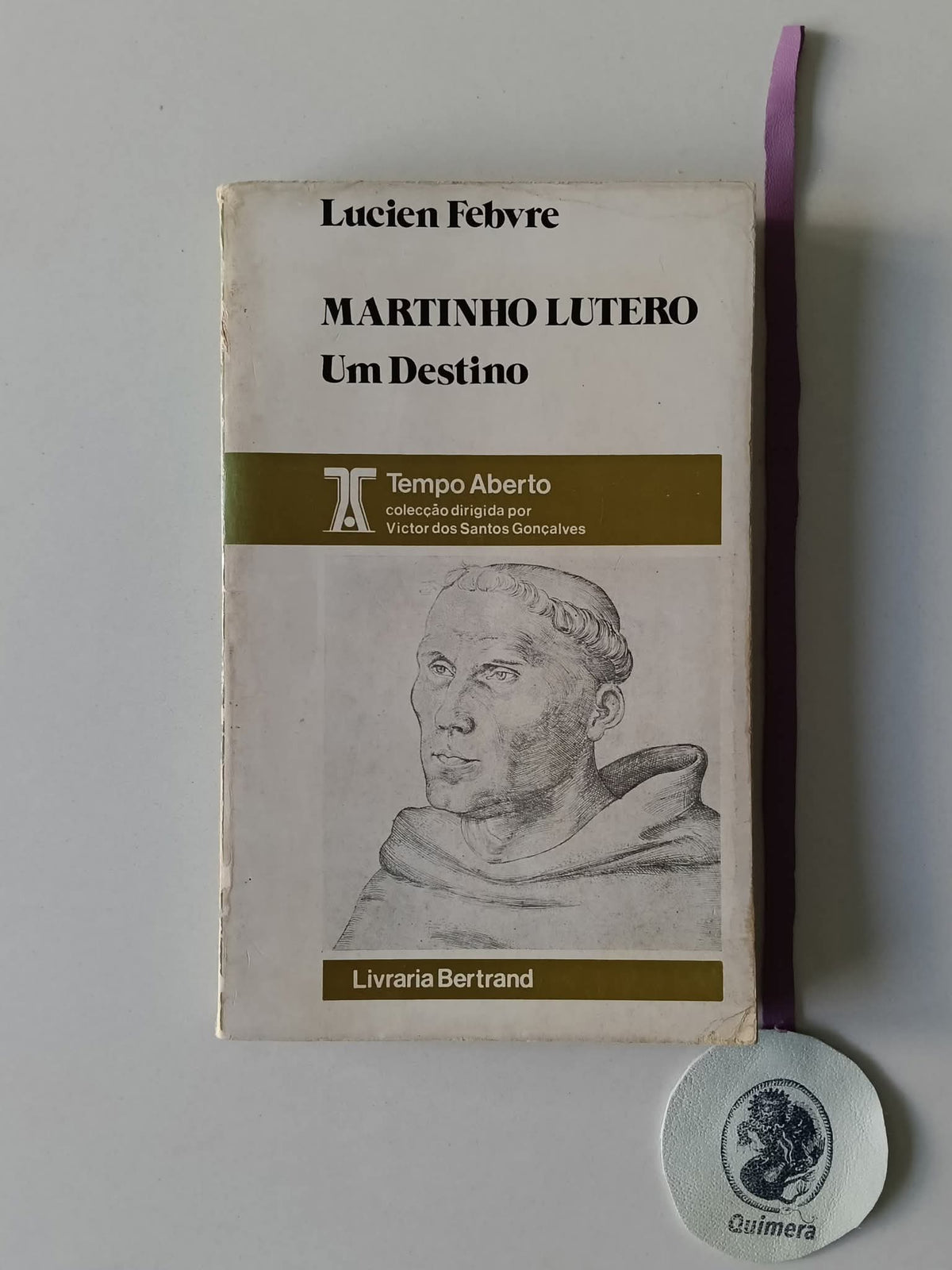 FEBVRE (Lucien). - MARTINHO LUTERO: Um destino