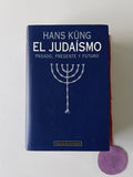 KÜNG (Hans). - EL JUDAÍSMO,  Pasado, presente y futuro