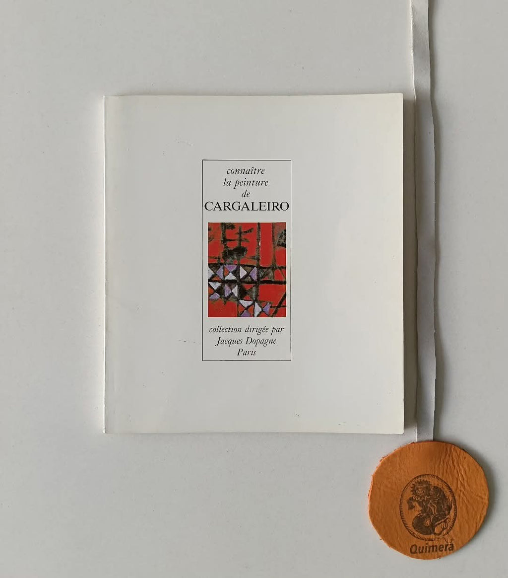 DOPAGNE (Jacques) (Dir.). - CONNAÎTRE LA PEINTURE DE CARGALEIRO: Collection dirigée par Jacques Dopagne, Paris