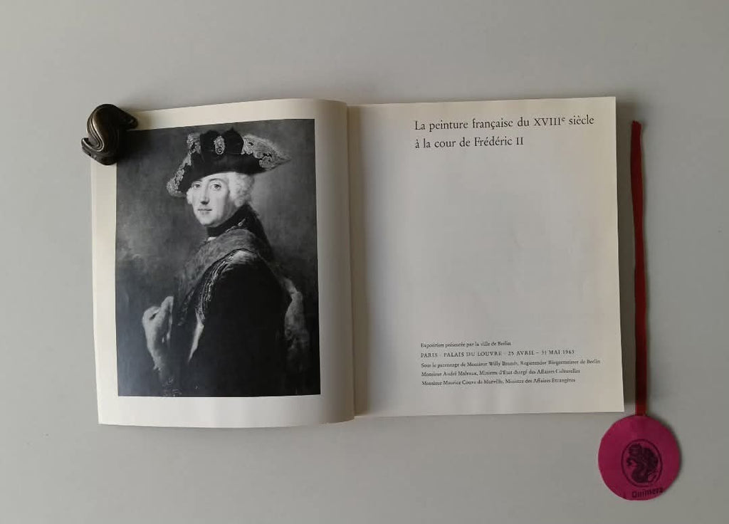 LA PEINTURE FRANÇAISE DU XVIIIe SIÈCLE À LA COUR DE FRÉDERIC II. Exposition présentée par la ville de Berlin, Paris, Palais du Louvre, 25 avril - 31 mai 1963