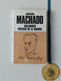 MACHADO (Antonio). - SOLEDADES/POESIAS DE LA GUERRA
