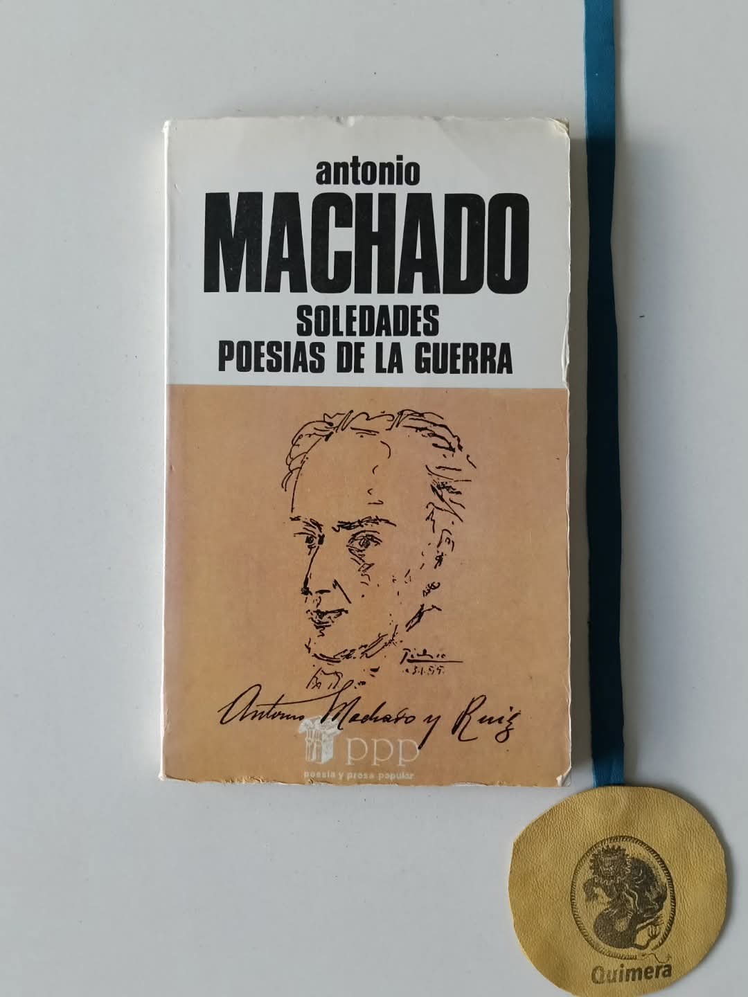 MACHADO (Antonio). - SOLEDADES/POESIAS DE LA GUERRA