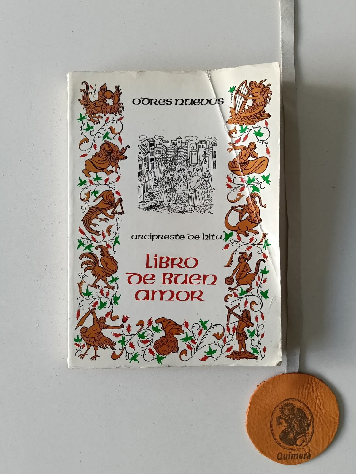 HITA (Juan Ruiz Arcipreste de). - LIBRO DE BUEN AMOR