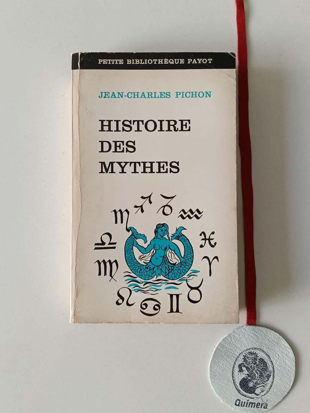 PICHON (Jean-Charles). - HISTOIRE DES MYTHS
