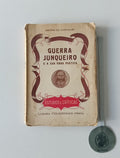 CARVALHO (Amorim de). - GUERRA JUNQUEIRO E A SUA OBRA POÉTICA (Análise crítica)