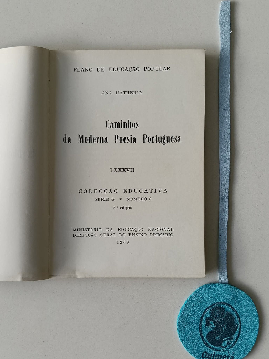 HATHERLY (Ana). - CAMINHOS DA MODERNA POESIA PORTUGUESA