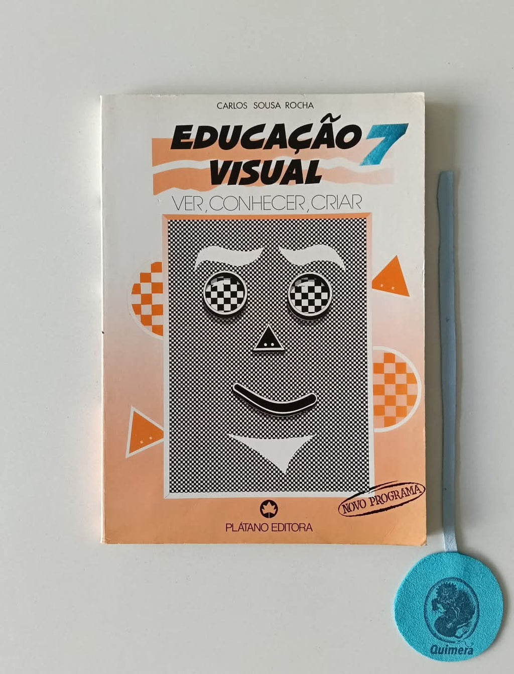 ROCHA (Carlos Sousa). - EDUCAÇÃO VISUAL 7, Ver, conhecer, criar