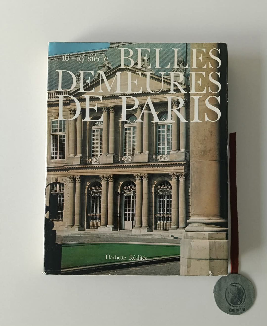 FRÉGNAC (Claude). - BELLES DEMEURES DE PARIS 16e - 19e siècle