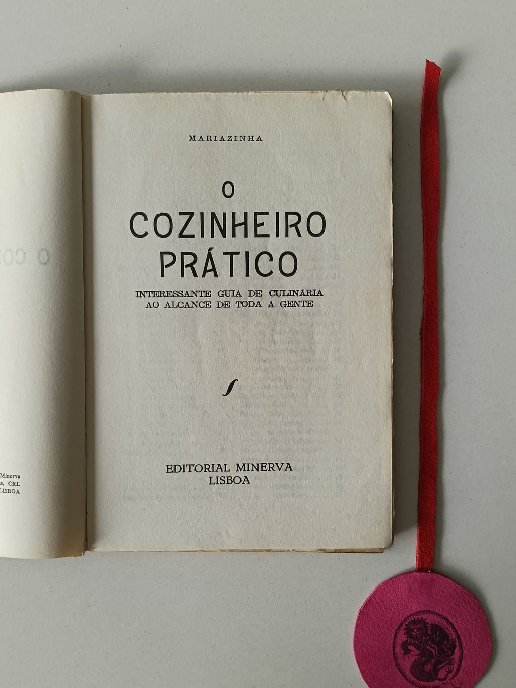 MARIAZINHA. - O COZINHEIRO PRÁTICO, interessante guia de culinária ao alcance de toda a gente