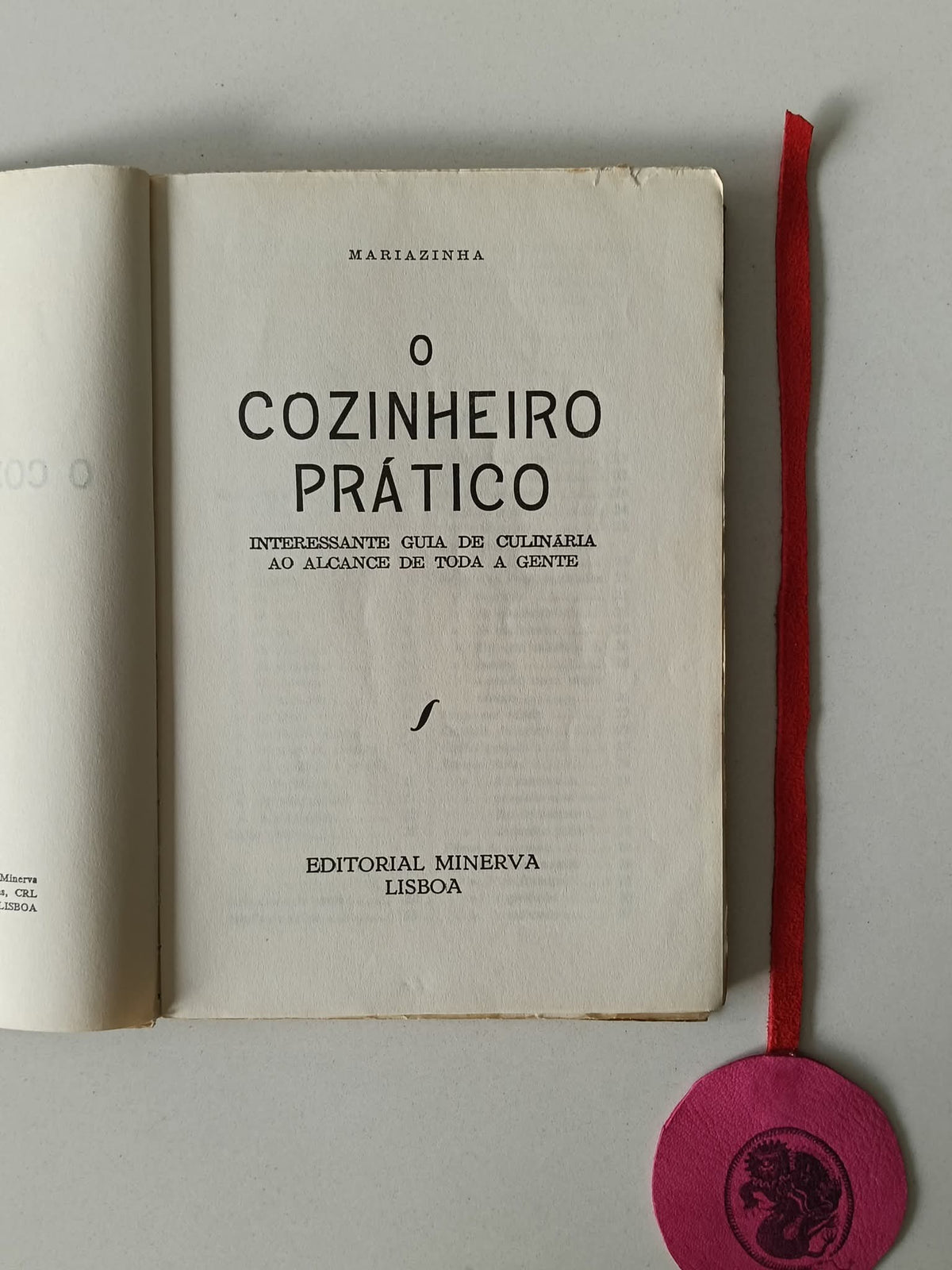 MARIAZINHA. - O COZINHEIRO PRÁTICO, interessante guia de culinária ao alcance de toda a gente