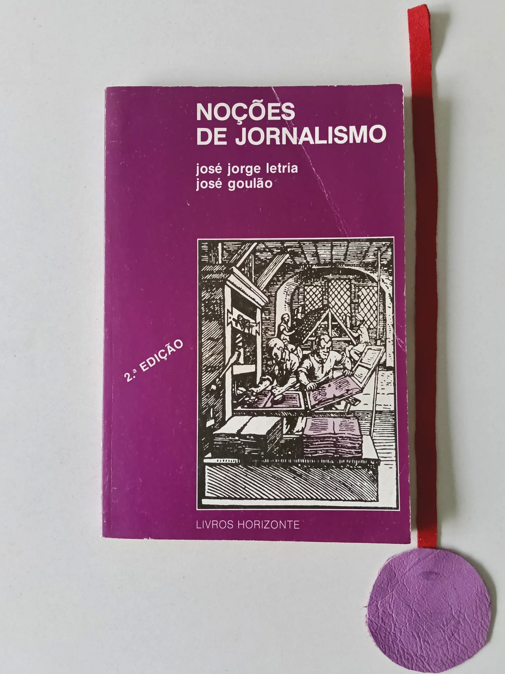 LETRIA (José Jorge) e GOULÃO (José). - NOÇÕES DE JORNALISMO: História e Técnica