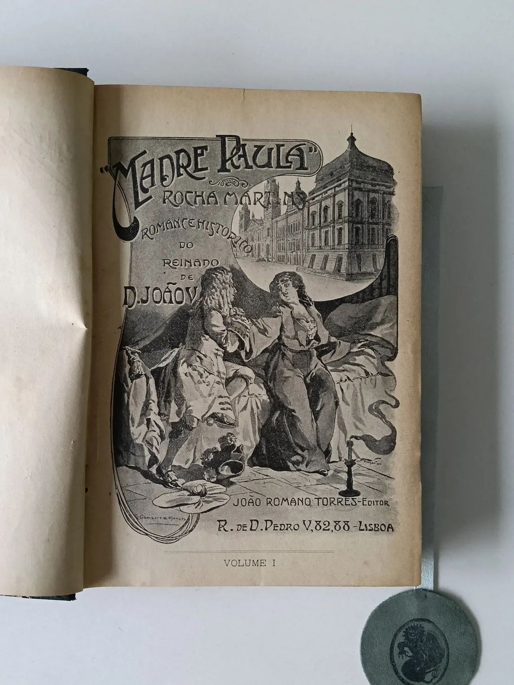 MARTINS (Rocha). - MADRE PAULA: Romance historico no reinado de D. João V. 2 tomos.