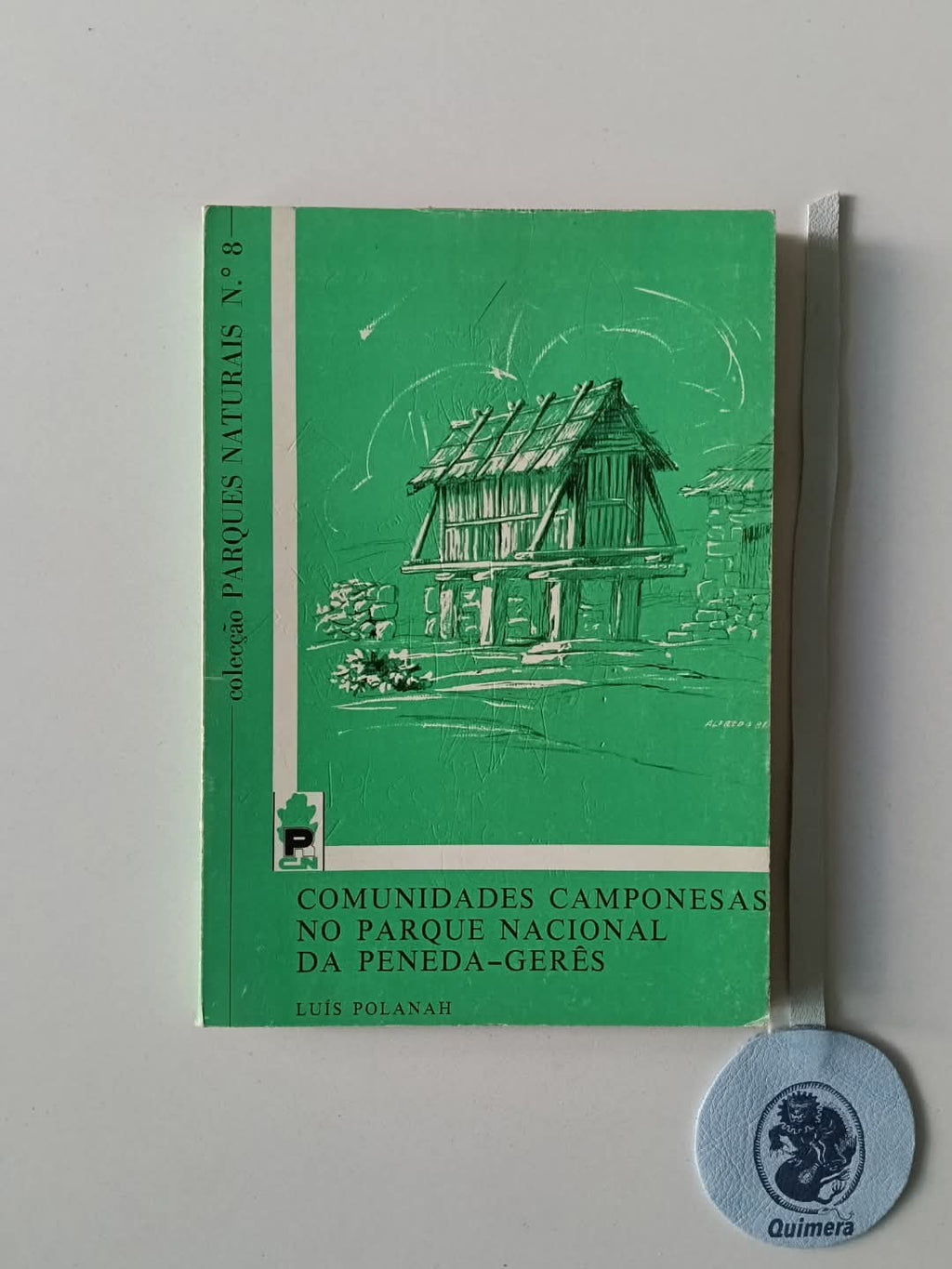 POLANAH (Luís). - COMUNIDADES CAMPONESAS NO PARQUE NACIONAL DA PENEDA-GERÊS