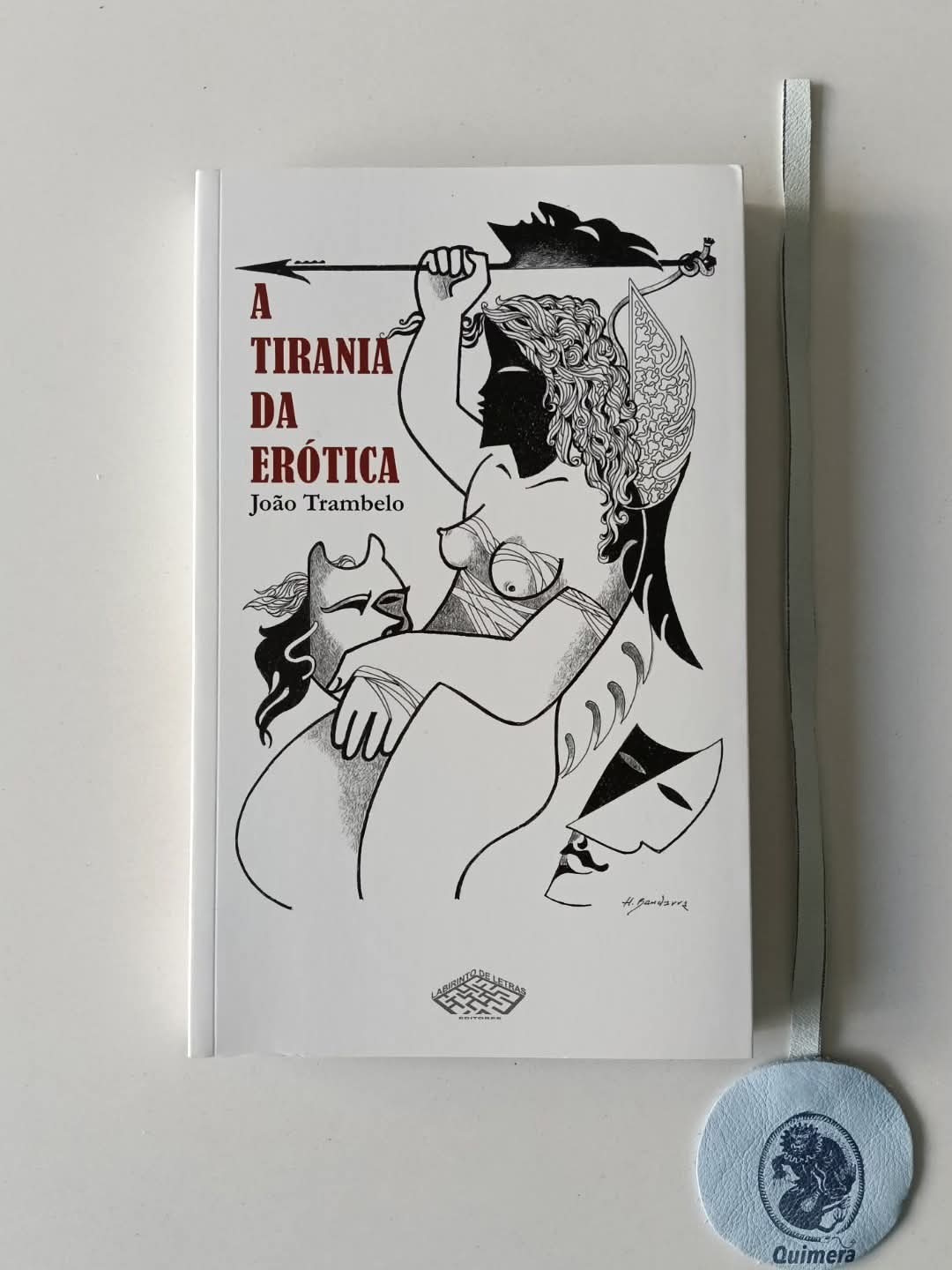 TRAMBELO (João) (pseud.). - A TIRANIA DA ERÓTICA.
