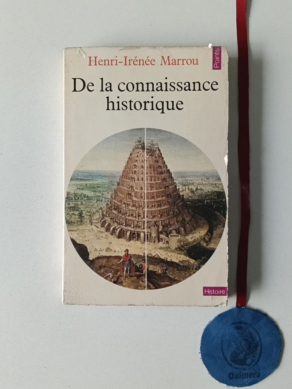 MARROU (Henri-Irénée). - DE LA CONNAISSANCE HISTORIQUE
