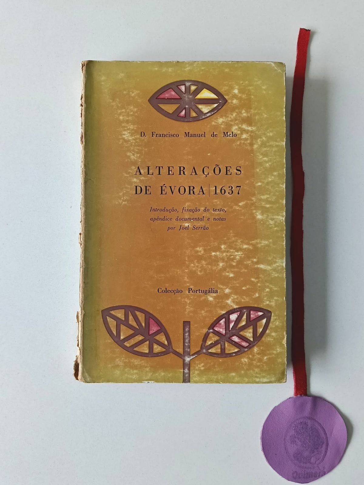 MELO (D. Francisco Manuel de). - ALTERAÇÕES DE ÉVORA 1637