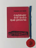 SOARES (Fernando Luso). - CADÁVER ADIADO QUE PROCRIA, Carta ao arqueológico João Gaspar Simões