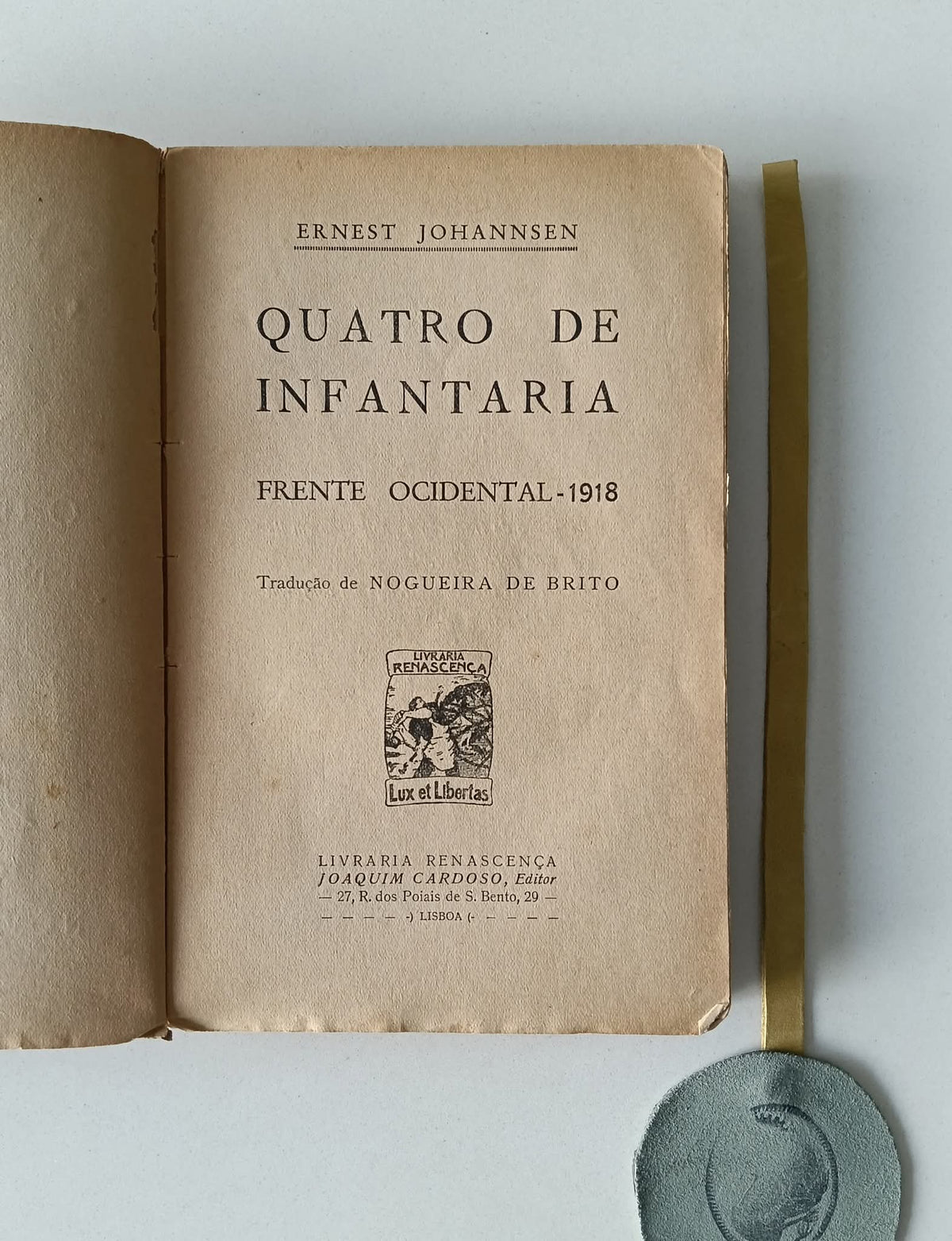 JOHANNSEN (Ernest). - QUATRO DE INFANTARIA, Frente Ocidental- 1918