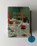 NOÉMIA (Margarida). - SELECÇÃO CULINÁRIA