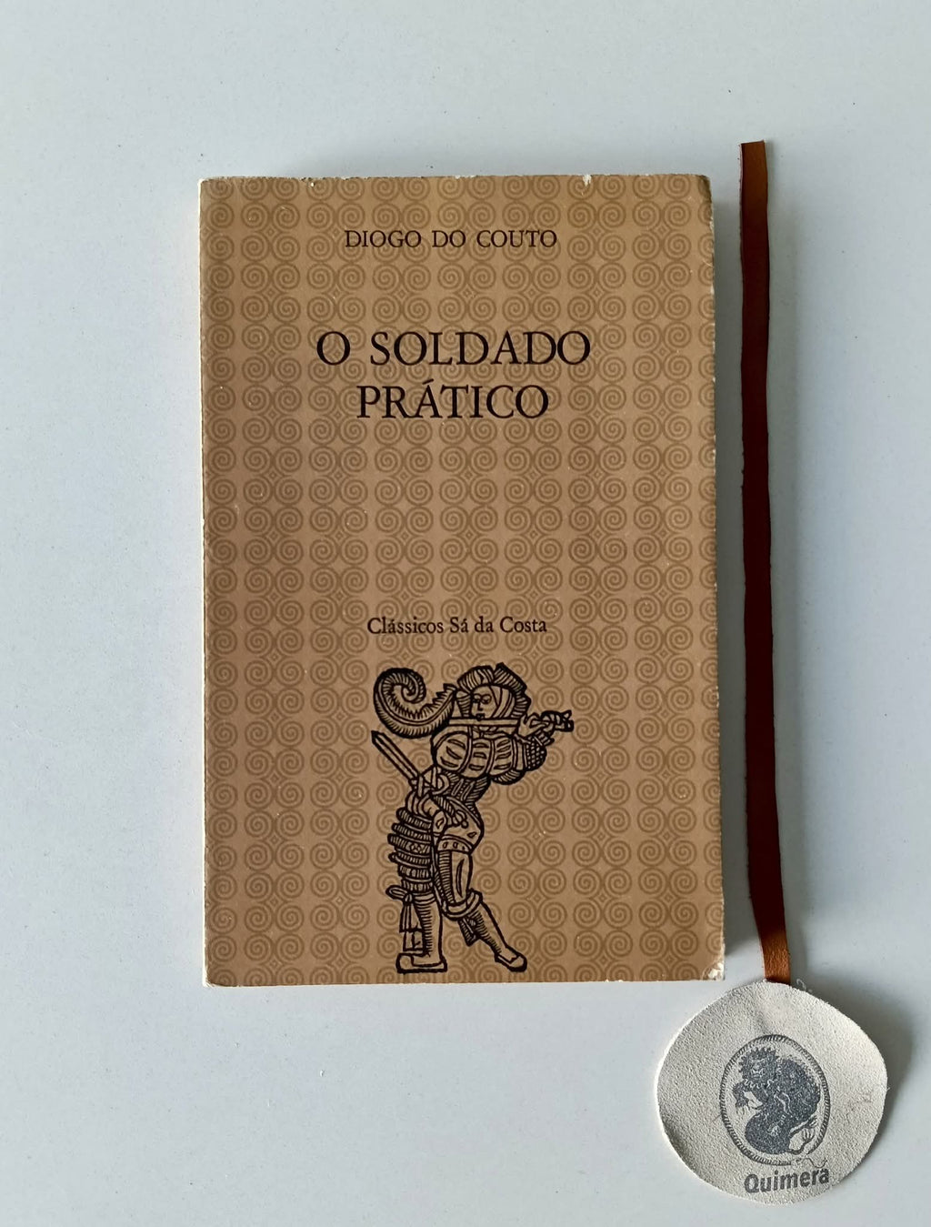COUTO (Diogo do). -  O SOLDADO PRÁTICO
