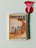MARTINS (Jacinto). - CARREIRO DE GENTE