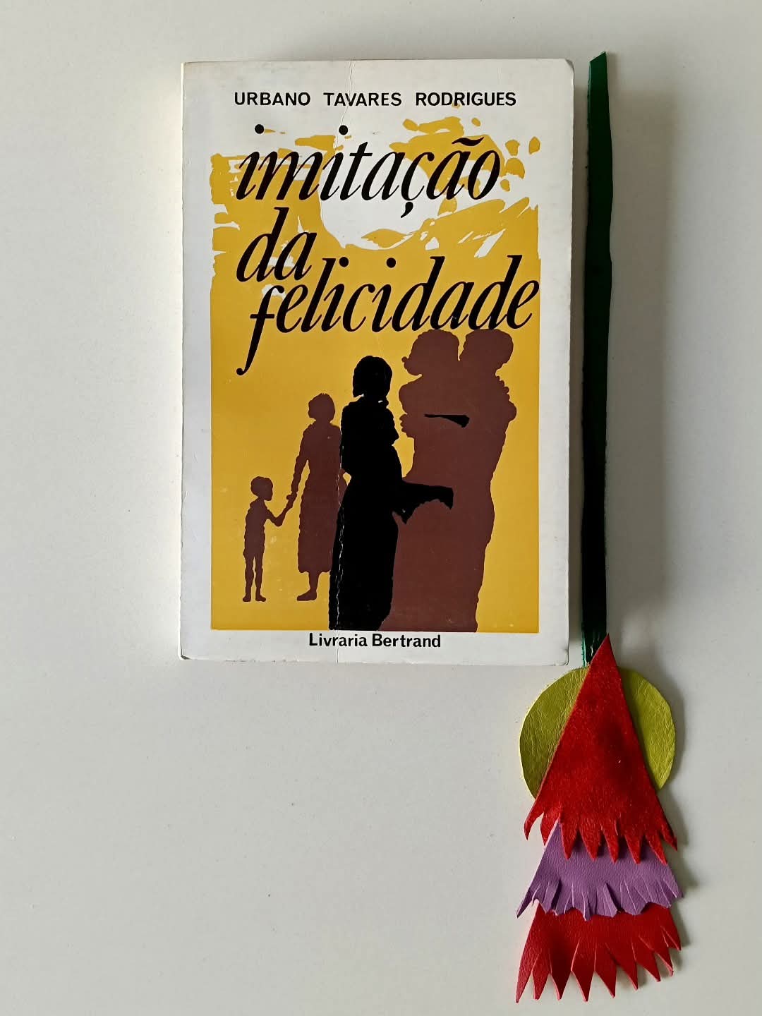 RODRIGUES (Urbano Tavares). - IMITAÇÃO DA FELICIDADE