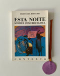 BOTELHO (Fernanda). - ESTA NOITE SONHEI COM BRUEGHEL