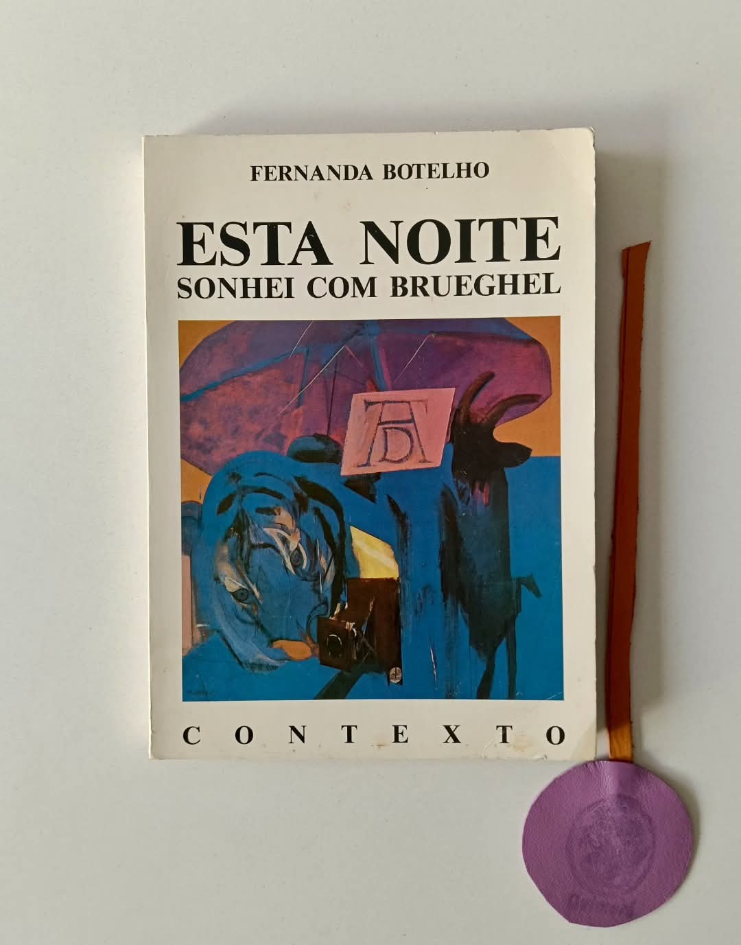 BOTELHO (Fernanda). - ESTA NOITE SONHEI COM BRUEGHEL