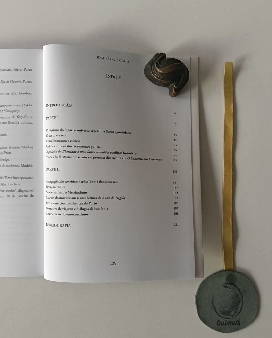 MENDES (Maria do Carmo). - IDADES DA ESCRITA: Estudos sobre a obra de Agustina Bessa-Luís