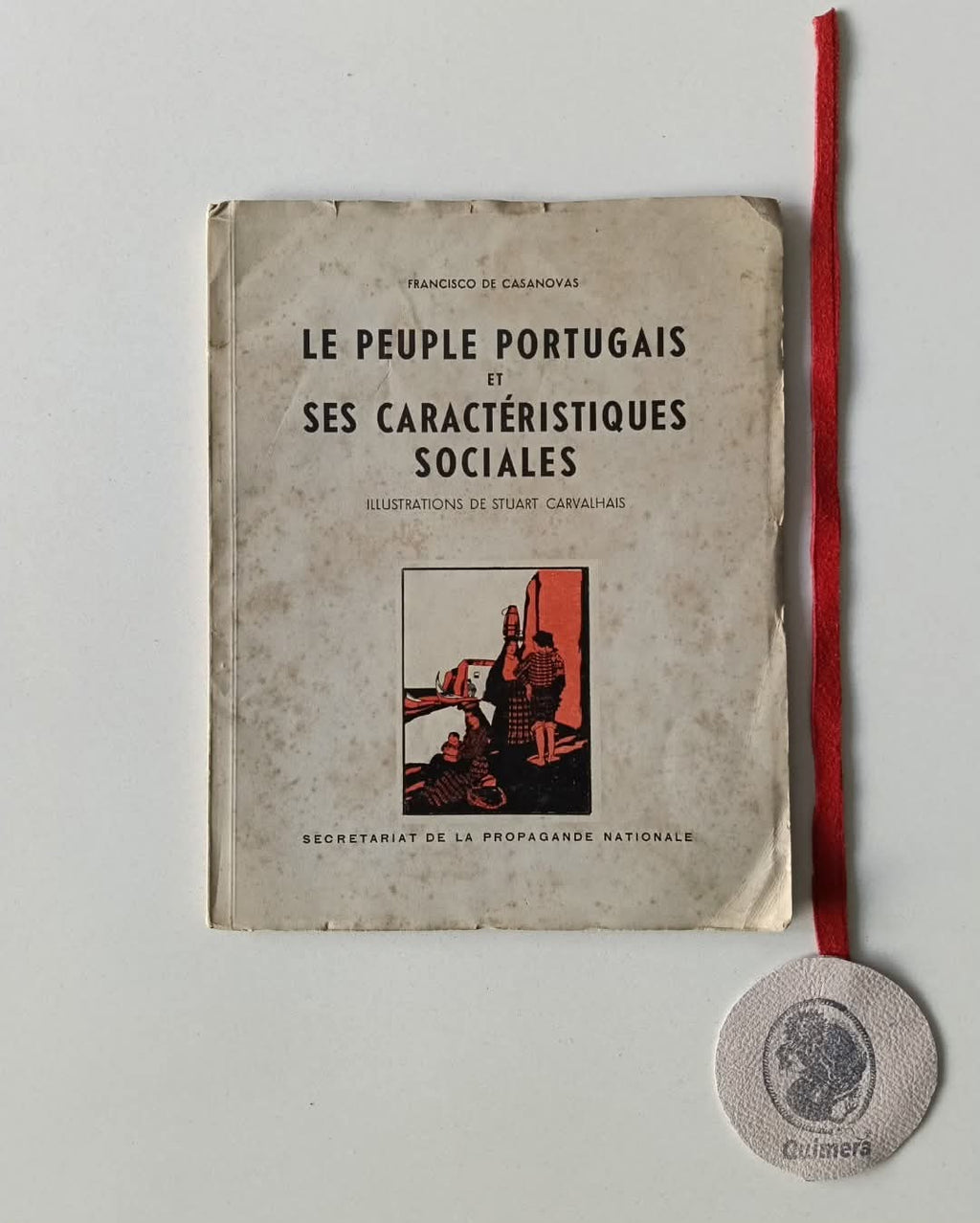 CASANOVAS (Francisco de). LE PEUPLE PORTUGAIS ET SES CARACTÉRISTIQUES SOCIALES