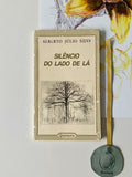 SILVA (Alberto Júlio). - SILÊNCIO DO LADO DE LÁ