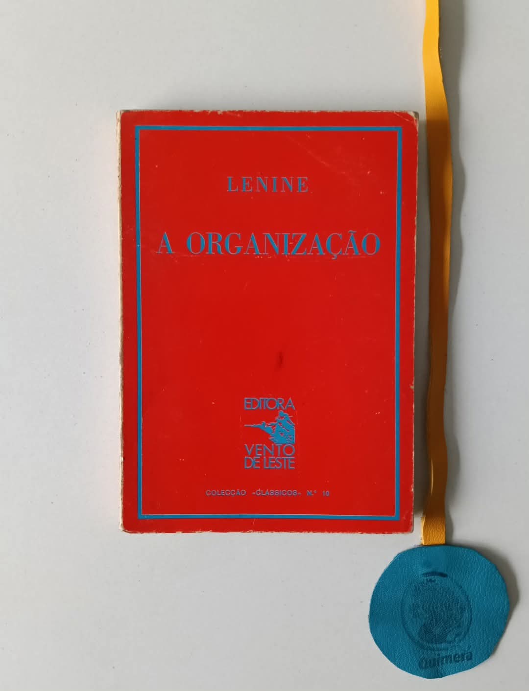 LENINE (V. I.). - A ORGANIZAÇÃO