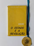 LENINE (V. I.). - O ESTADO E A REVOLUÇÃO