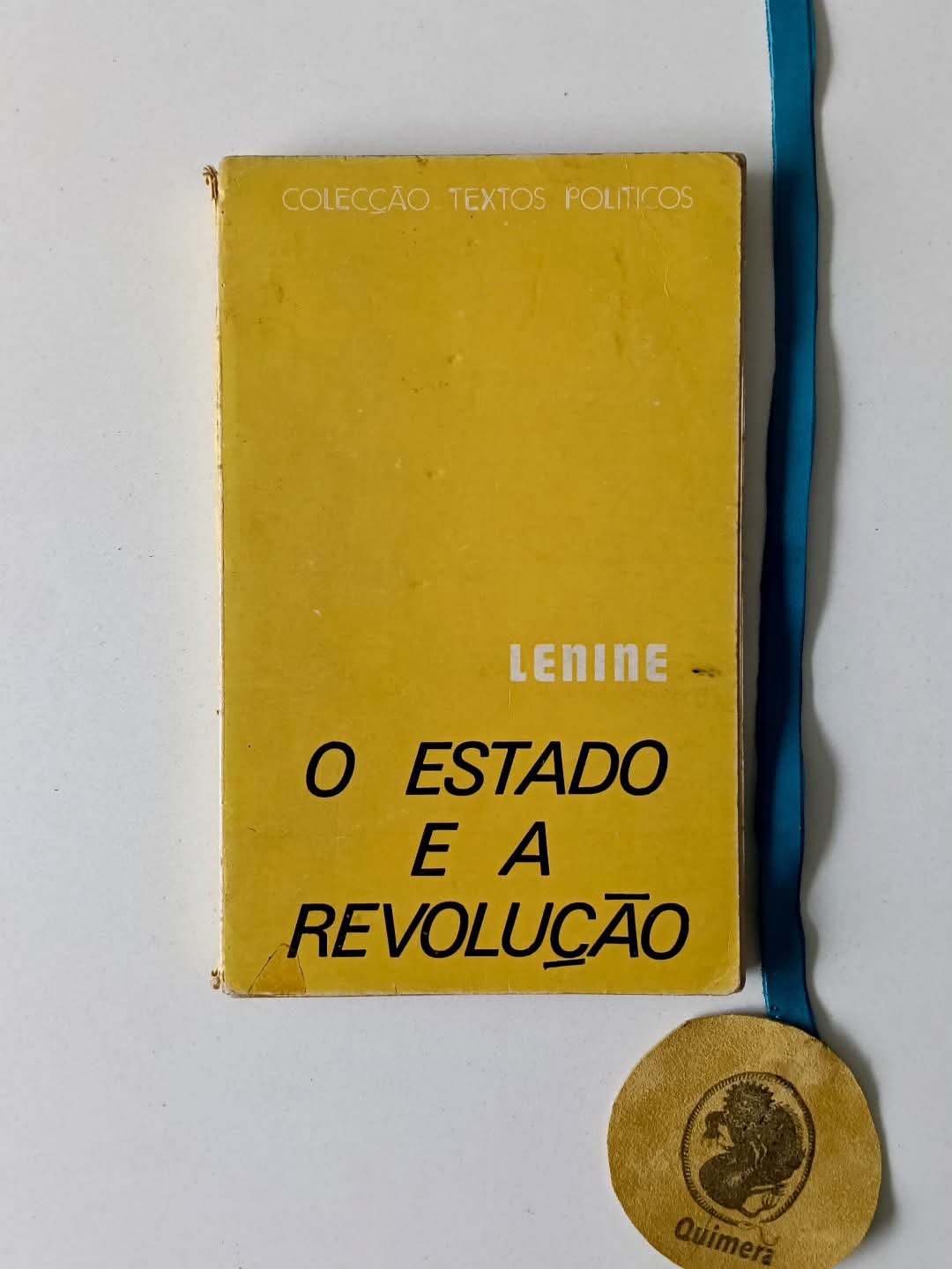 LENINE (V. I.). - O ESTADO E A REVOLUÇÃO