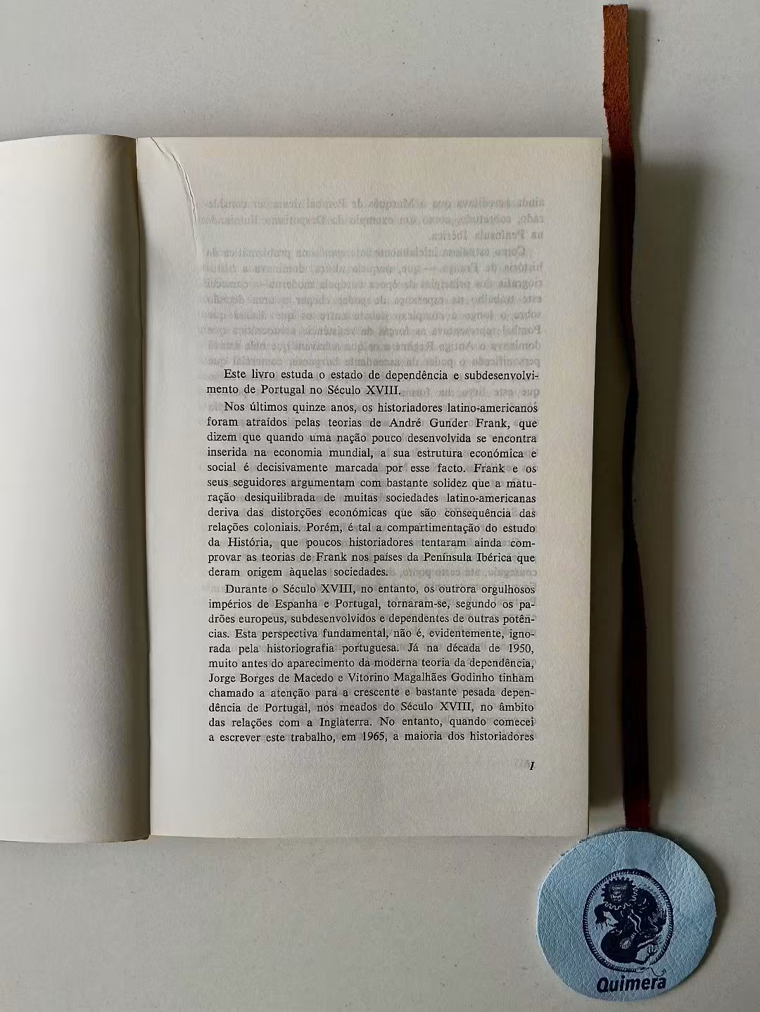 SCHNEIDER (Susan). - O MARQUÊS DE POMBAL E O VINHO DO PORTO: Dependência e subdesenvolvimento em Portugal no século XVIII