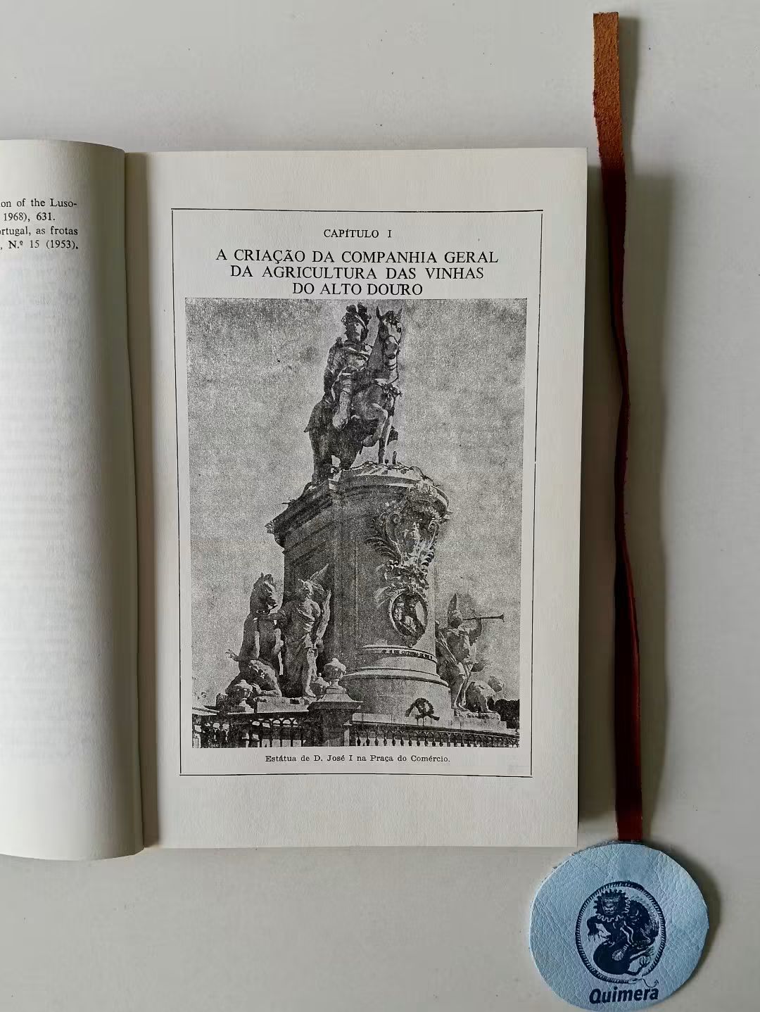 SCHNEIDER (Susan). - O MARQUÊS DE POMBAL E O VINHO DO PORTO: Dependência e subdesenvolvimento em Portugal no século XVIII