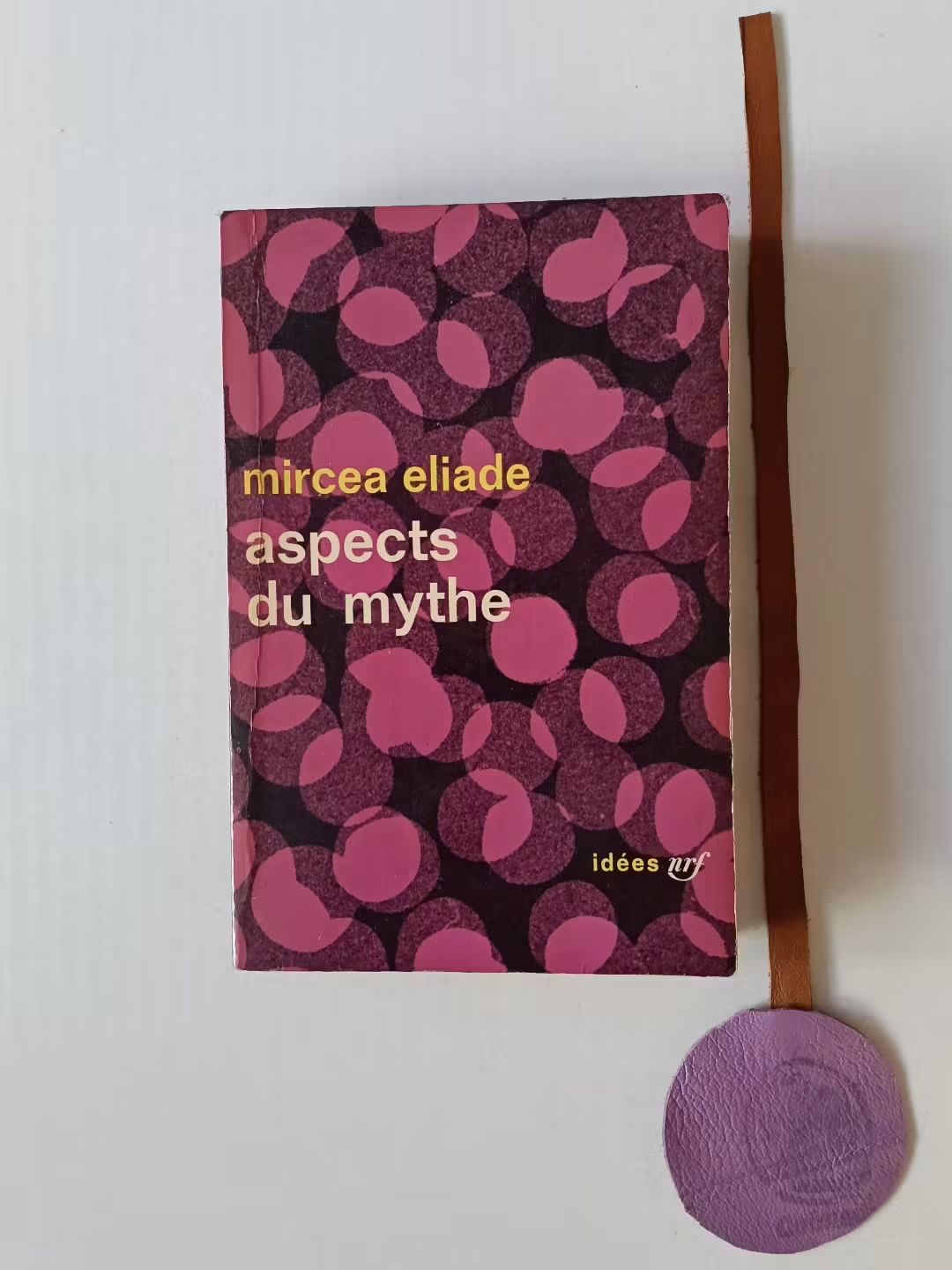 ELIADE (Mircea). - ASPECTS DU MYTHE