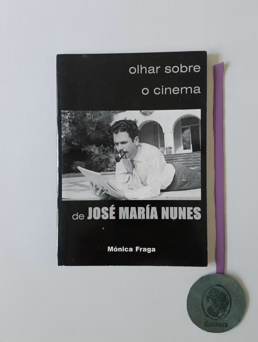 FRAGA (Mónica). - OLHAR SOBRE O CINEMA DE JOSÉ MARIA NUNES