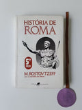 ROSTOVTZEFF (Mikhail). HISTÓRIA DE ROMA