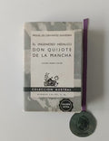 SAAVEDRA (Miguel de Cervantes). - EL INGENIOSO HIDALGO DON QUIJOTE DE LA MANCHA