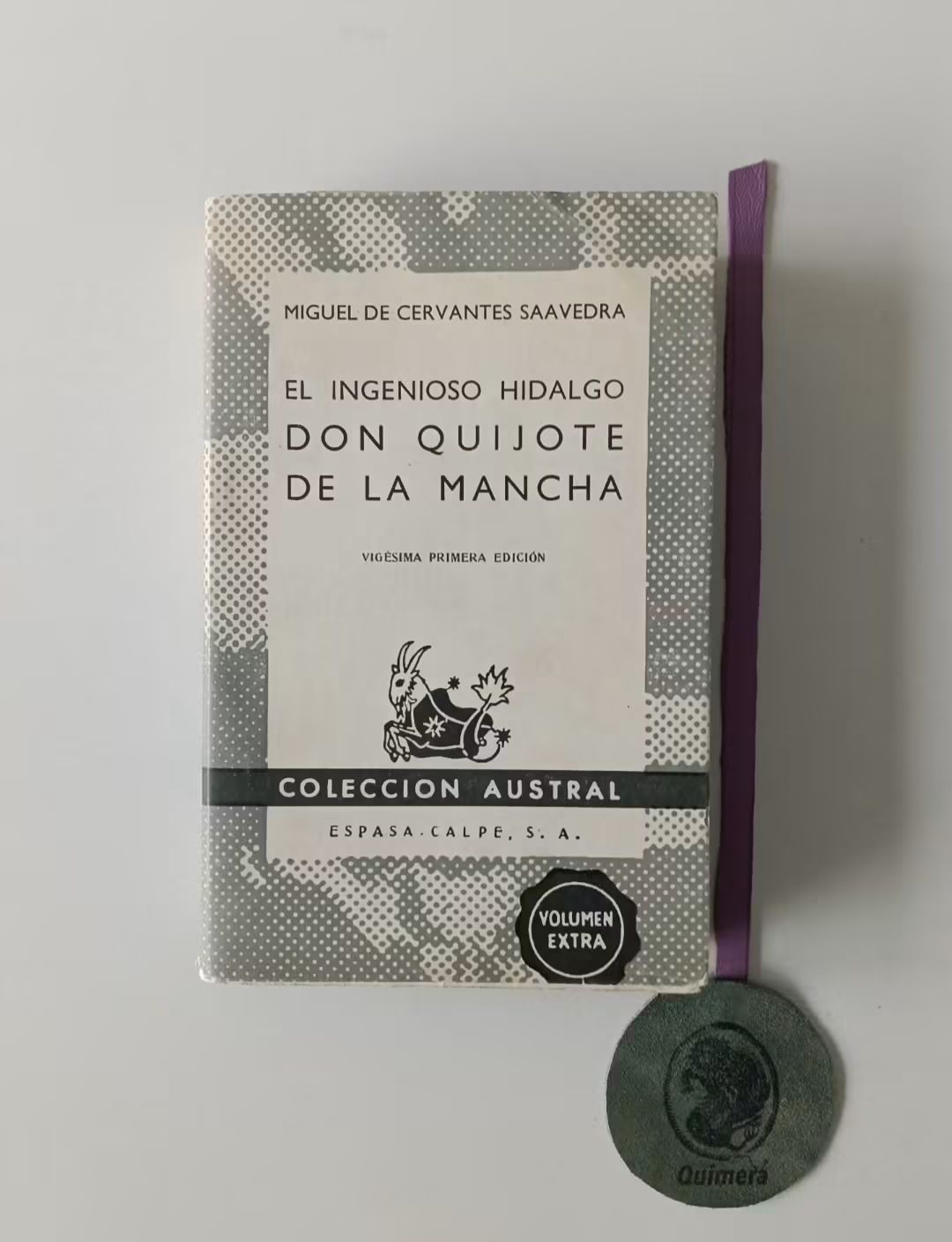 SAAVEDRA (Miguel de Cervantes). - EL INGENIOSO HIDALGO DON QUIJOTE DE LA MANCHA