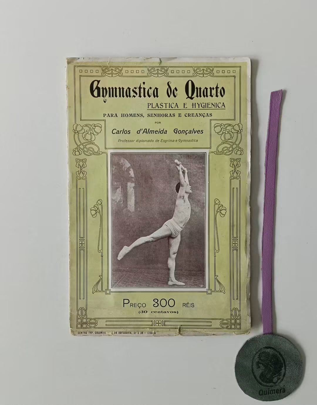 GONÇALVES (Carlos D'Almeida). - GYMNASTICA DE QUARTO - Plastica e hygienica, para homens, senhoras e creanças