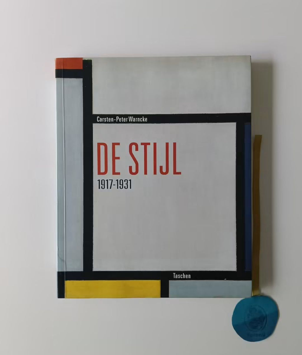 WARNCKE (Carsten-Peter). - DE STIJL 1917-1931