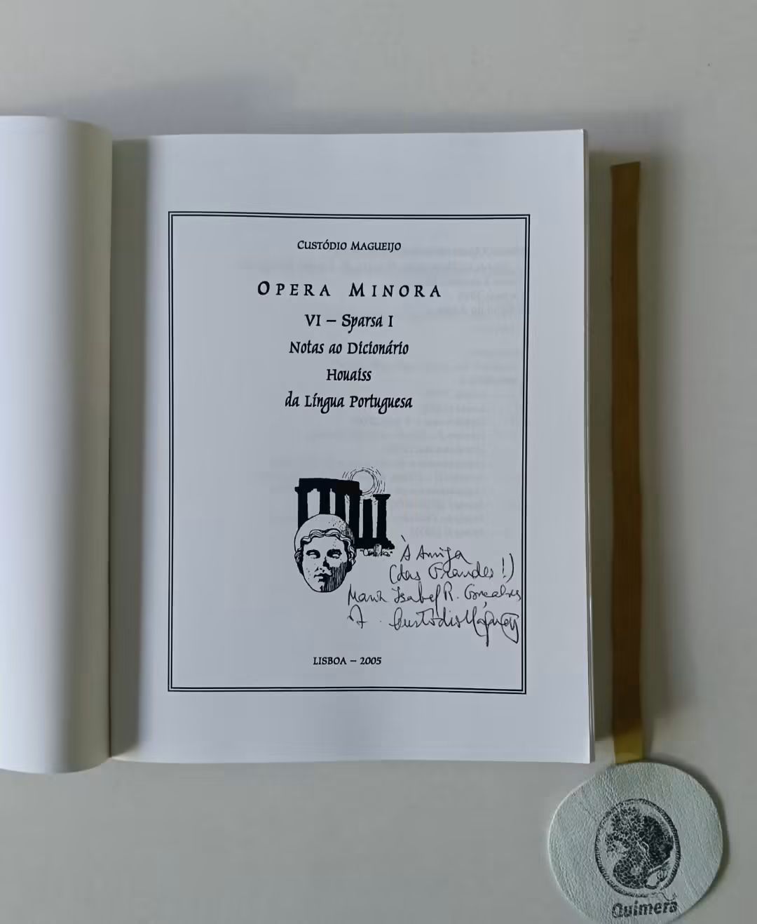 MAGUEIJO (Custódio). - OPERA MINORA VI - Sparsa I: Notas ao Dicionário Houaíss da Língua Portuguesa