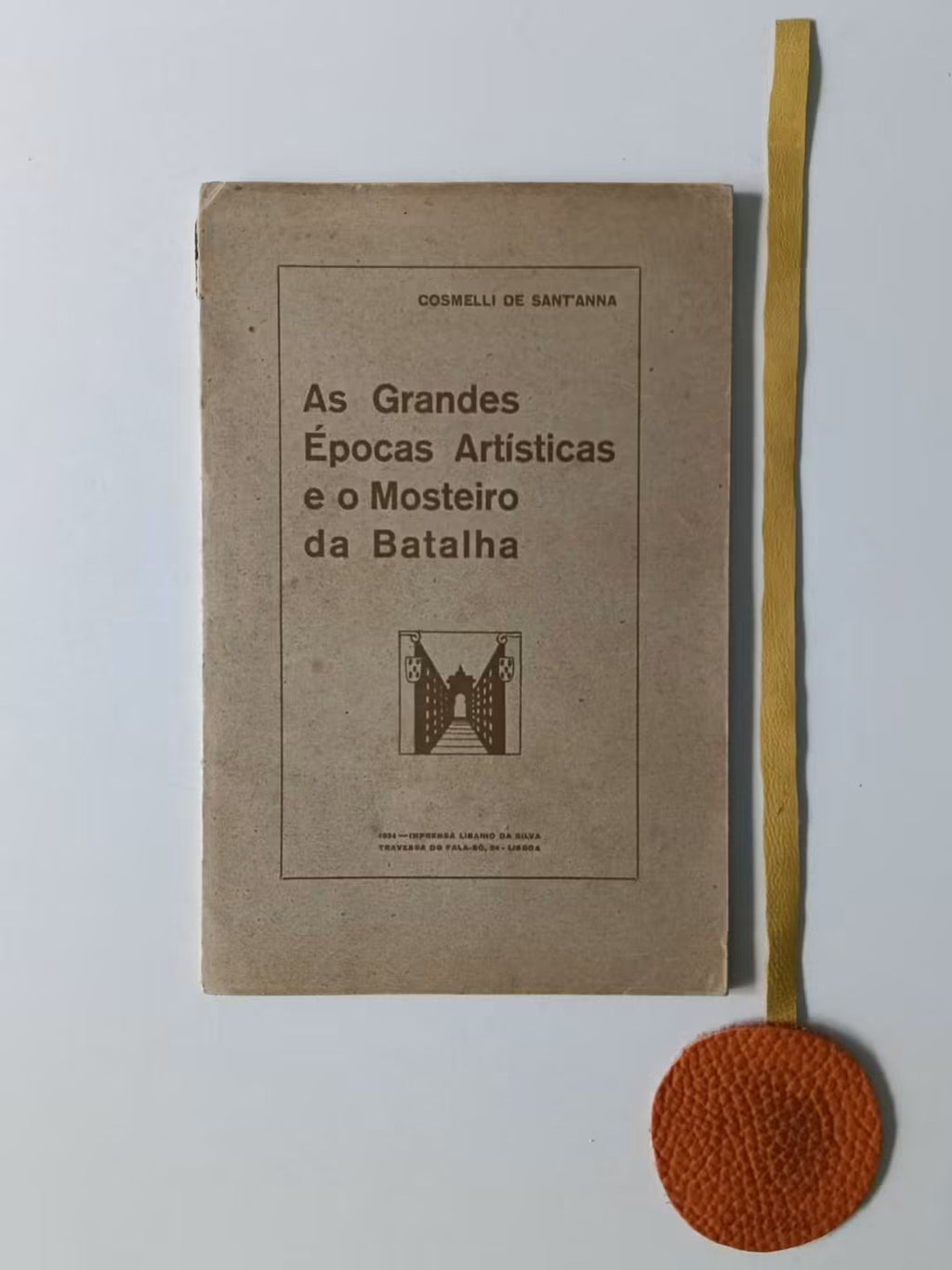 SANT'ANNA (Cosmelli). - AS GRANDES ÉPOCAS ARTÍSTICAS E O MOSTEIRO DA BATALHA