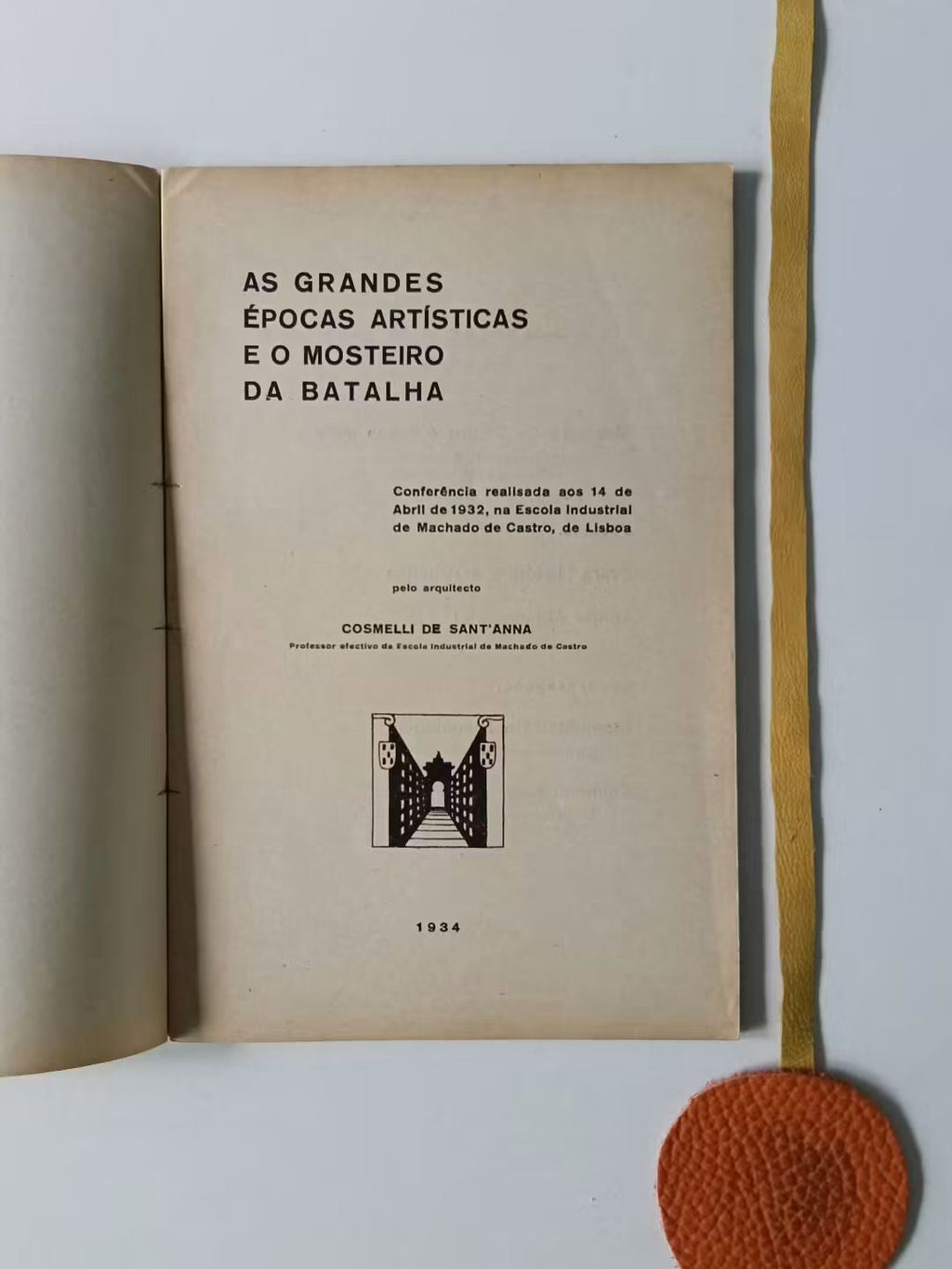 SANT'ANNA (Cosmelli). - AS GRANDES ÉPOCAS ARTÍSTICAS E O MOSTEIRO DA BATALHA
