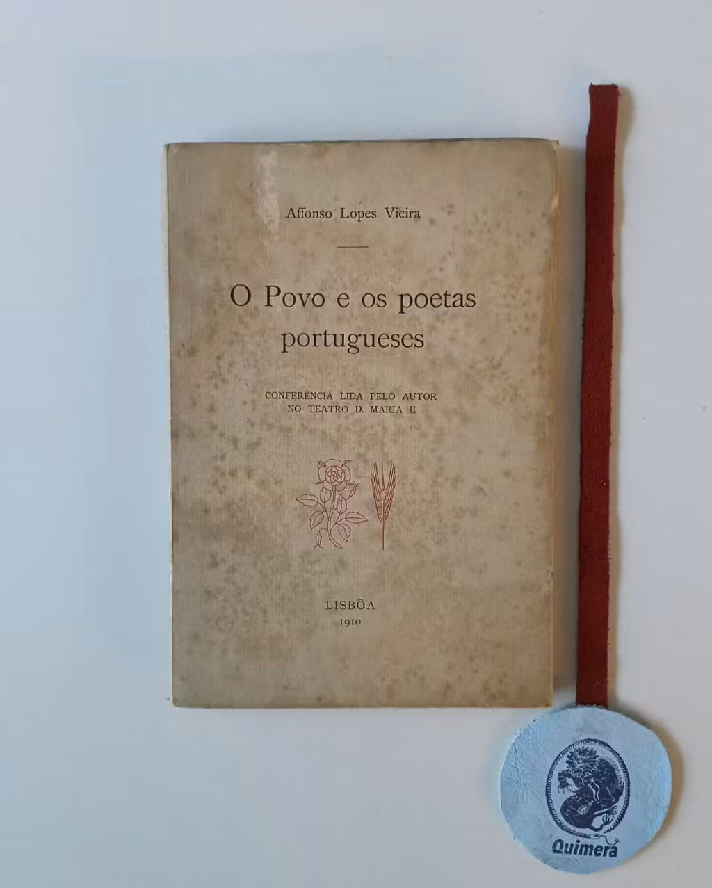 VIEIRA (Afonso Lopes). - O POVO E OS POETAS PORTUGUESES, Conferência lida pelo autor no Teatro D. Maria II