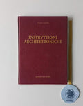 LEONCINI (Giuseppe). - INSTRUTTIONI ARCHITETTONICHE